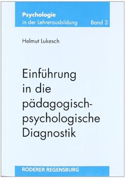 Einführung in die pädagogisch-psychologische Diagnostik