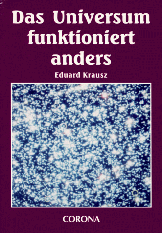 Das Universum funktioniert anders: Realität kontra Relativität