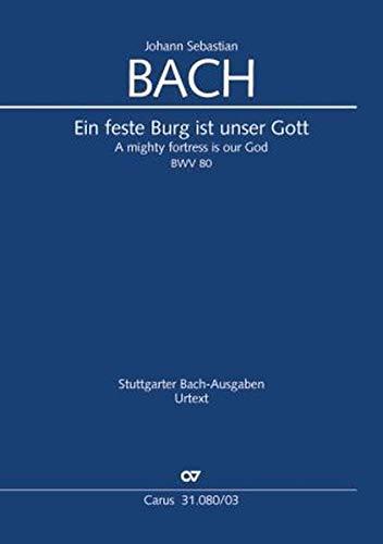 Ein feste Burg ist unser Gott (Klavierauszug): Kantate zum Reformationsfest. BWV 80