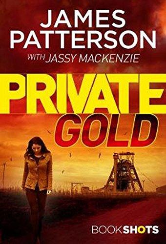 Private Gold: BookShots (A Private Thriller, Band 2)