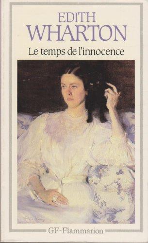 Le temps de l'innocence (Garnier Flammarion)