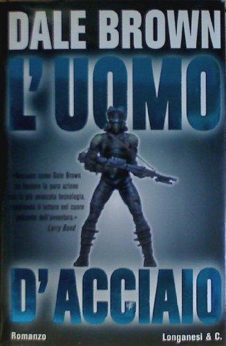 L'uomo d'acciaio (I grandi libri d'azione, Band 9)