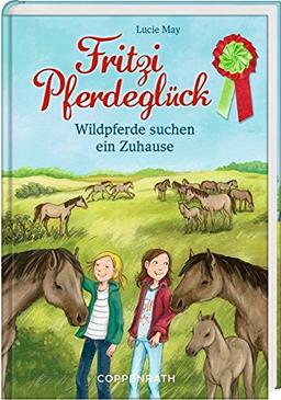 Fritzi Pferdeglück (Bd. 7): Wildpferde suchen ein Zuhause