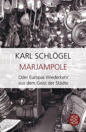 Marjampole: Oder Europas Wiederkehr aus dem Geist der Städte