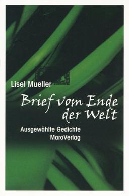 Brief vom Ende der Welt: Ausgewählte Gedichte