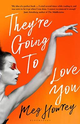 They're Going to Love You: A captivating drama of betrayal and creative ambition