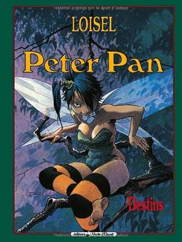 Peter Pan. Vol. 6. Destins