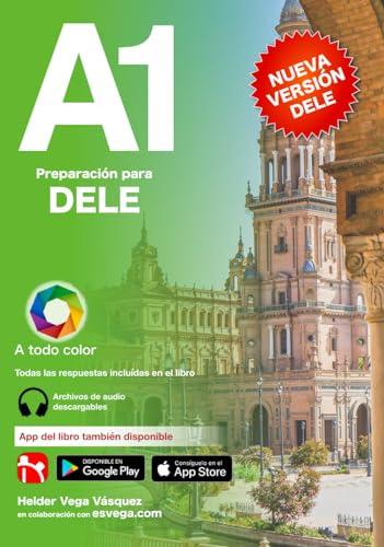 DELE A1 Preparación. Nueva Versión 2020: Audio descargable + Claves y transcripciones. (Preparación para DELE. Audio descargable + Claves y transcripciones., Band 1)