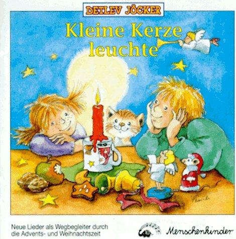 Kleine Kerze, leuchte. Ein Wegbegleiter durch die Advents- und Weihnachtszeit: Kleine Kerze leuchte. CD