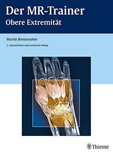 Der MR-Trainer: Obere Extremität