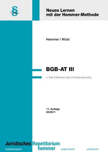 BGB-AT III: Das Erlöschen des Primäranspruchs. Juristisches Repetitorium hemmer