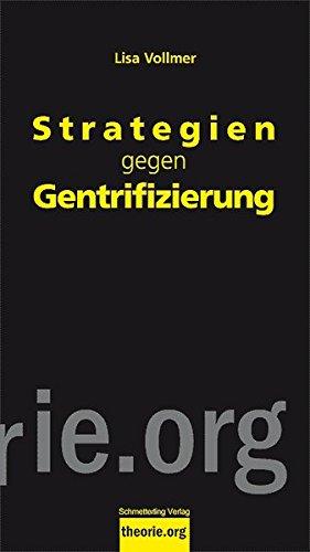 Strategien gegen Gentrifizierung (Theorie.org)