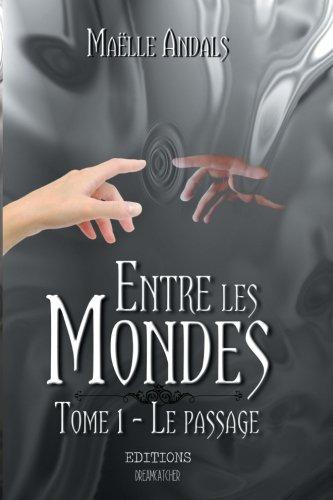 Entre les mondes