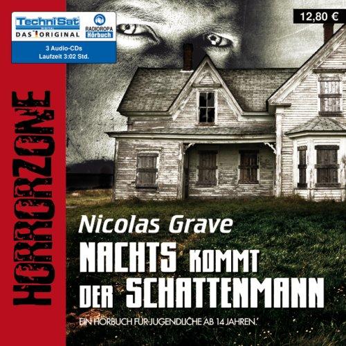 Nachts kommt der Schattenmann: HorrorZone