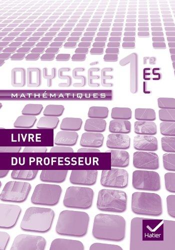 Mathématiques 1re ES- L : livre du professeur : nouveau programme