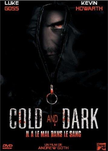 Cold and dark [FR Import]