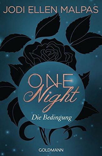 One Night - Die Bedingung: Die One Night-Saga 1