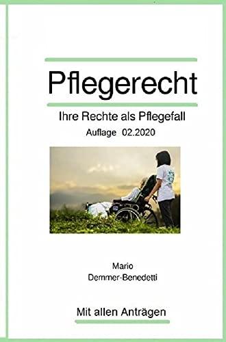 Pflegerecht: Ihre Rechte als Pflegefall