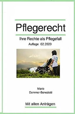 Pflegerecht: Ihre Rechte als Pflegefall