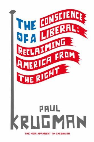 Conscience of a Liberal: Reclaiming America from the Right