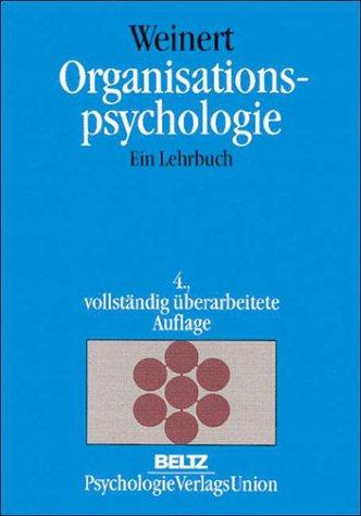 Organisationspsychologie. Studienausgabe. Ein Lehrbuch