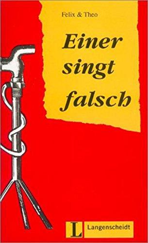 Einer singt falsch: Buch (Felix & Theo)