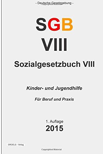 Sozialgesetzbuch (SGB VIII): Kinder- und Jugendhilfe