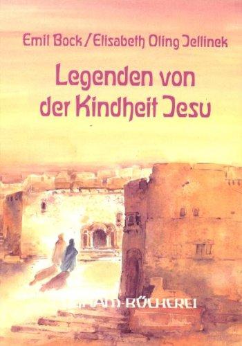 Legenden von der Kindheit Jesu. Zwei apokryphe Evangelien