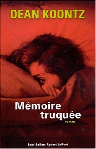 Mémoire truquée