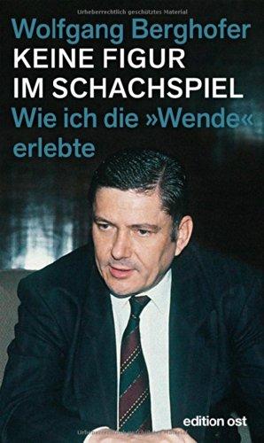 Keine Figur im Schachspiel: Wie ich die »Wende« erlebte