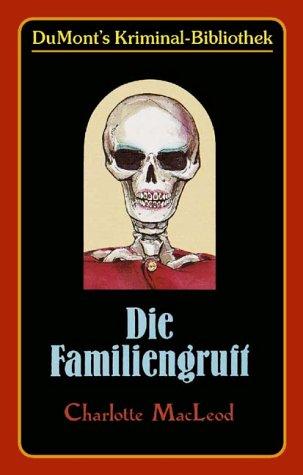 Die Familiengruft.