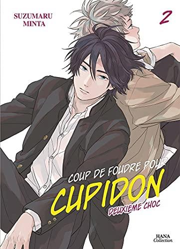 Coup de foudre pour Cupidon. Deuxième choc