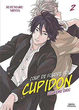 Coup de foudre pour Cupidon. Deuxième choc