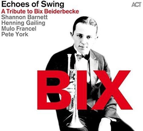 BIX.A Tribute to Bix Beiderbecke