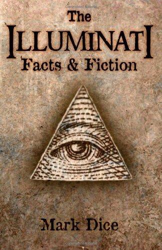 The Illuminati: Facts & Fiction