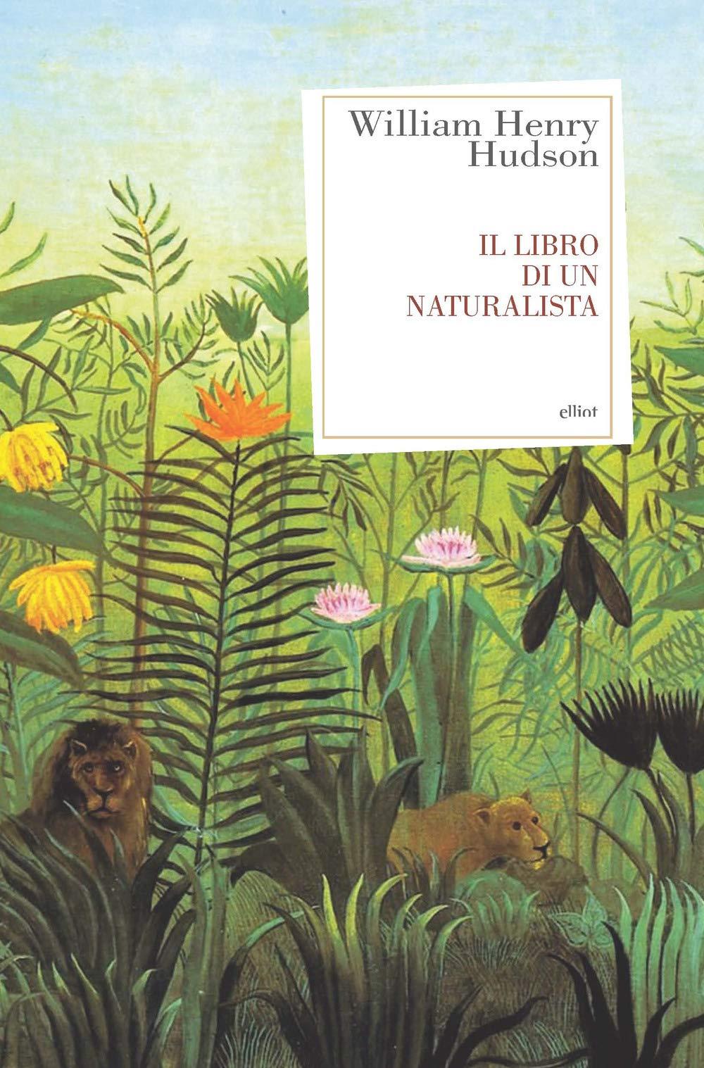 Il libro di un naturalista (Antidoti)