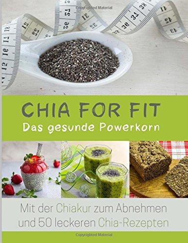 Chia for FIT: Das gesunde Powerkorn