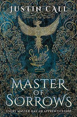 Master of Sorrows: The Silent Gods Book 1