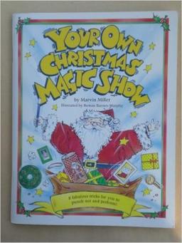 Your Own Christmas Magic Show (Activity Books S.)