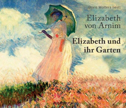 Elizabeth und ihr Garten