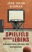 Spielfeld meines Lebens: Vom Basketball, dem Stolz und dem Schreiben