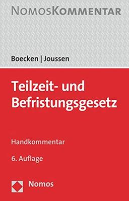 Teilzeit- und Befristungsgesetz: Handkommentar