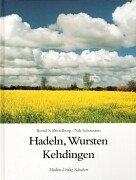 Hadeln, Wursten, Kehdingen: Geschichte, Land und Leute