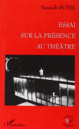 Essai sur la présence au théâtre : l'effet de genre