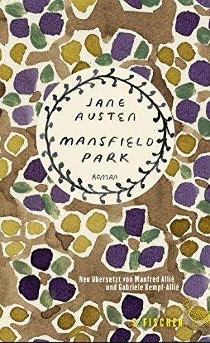 Mansfield Park: Roman. Neu übersetzt von Manfred Allié und Gabriele Kempf-Allié