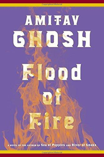 Flood of Fire (Ibis Trilogy)