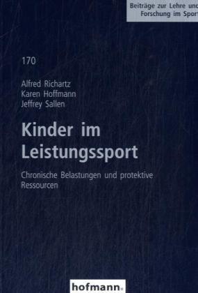 Kinder im Leistungssport: Chronische Belastungen und protektive Ressourcen