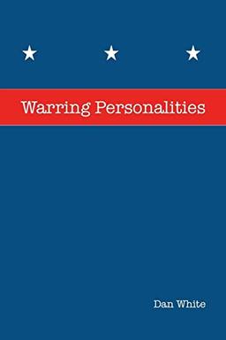 WARRING PERSONALITIES