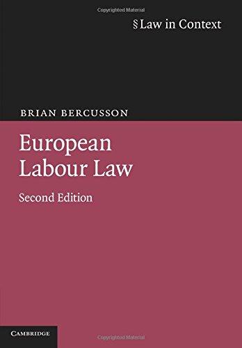 European Labour Law 2ed (Law in Context)