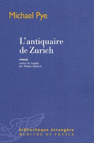 L'antiquaire de Zurich